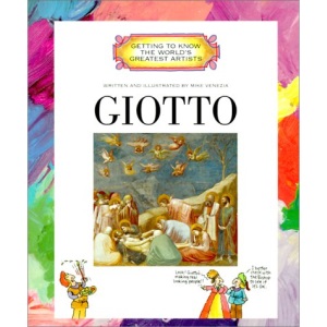 Giotto (Getting to Know the World's Greatest Artists)