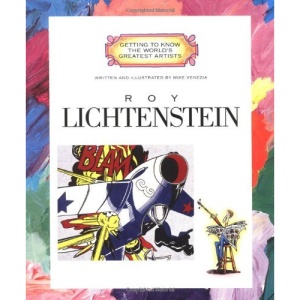 Roy Lichtenstein (Getting to Know the World's Greatest Artists)