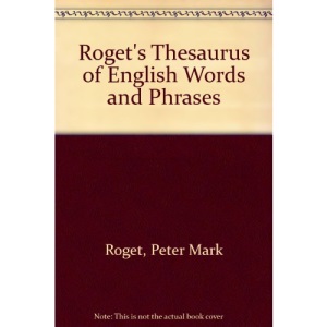 Roget's Thesaurus of English Words and Phrases