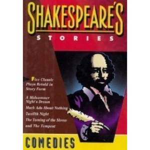 Shakespeare's Stories: Comedies