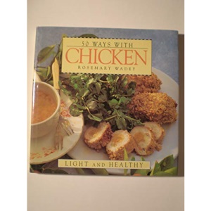 Fifty Ways With Chicken