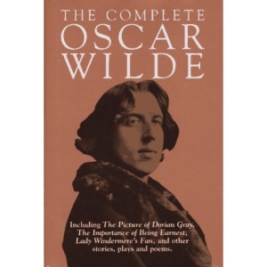 The Complete Oscar Wilde