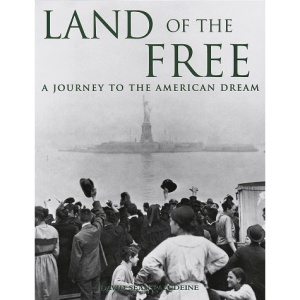 Land of the Free: A Journey to the American Dream