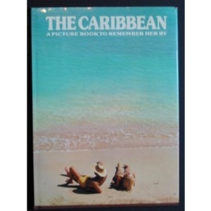 Caribbean: A Picture Book to Remember Her by