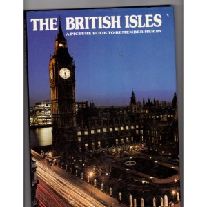 The British Isles : A Picture Book to Remember Her By