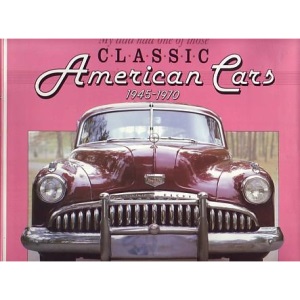 My Dad Had One of Those Classic American Cars, 1945-1970