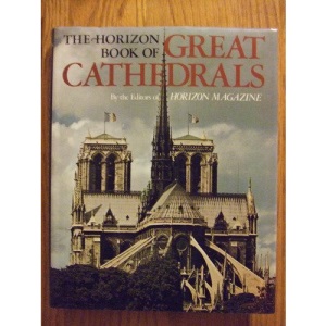 Horizon Book of Great Cathedrals