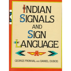 Indian Signals and Sign Language