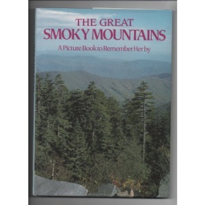 Great Smoky Mountains (A Picture Book to Remember Her By)