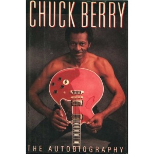 Chuck Berry: The Autobiography
