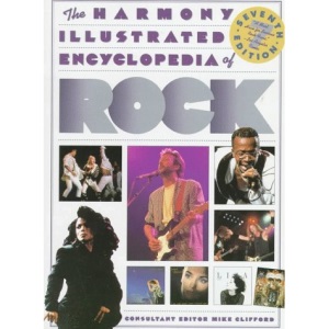 The Harmony Illustrated Encyclopedia of Rock