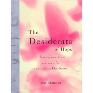 Desiderata of Hope (Desiderata Series)
