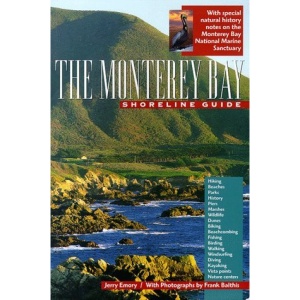 The Monterey Bay Shoreline Guide (UC Press/Monterey Bay Aquarium Series in Marine Conservation)