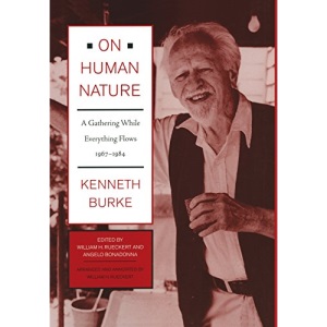 On Human Nature: A Gathering While Everything Flows, 1967-1984