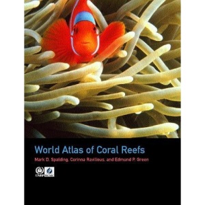 World Atlas of Coral Reefs