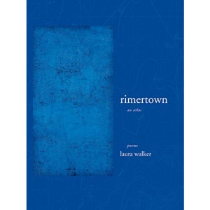 rimertown: an atlas: 23 (New California Poetry)