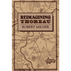 Reimagining Thoreau (Cambridge Studies in American Literature and Culture)