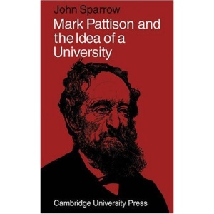Mark Pattison and the Idea of a University