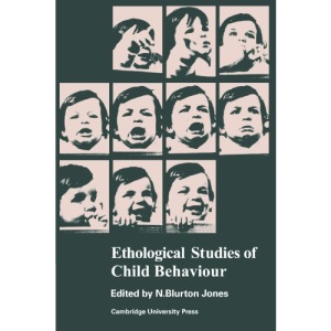 Ethological Studies of Child Behaviour