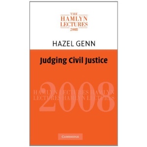 Judging Civil Justice (The Hamlyn Lectures)