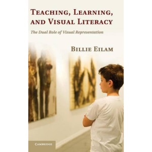 Teaching, Learning, and Visual Literacy: The Dual Role of Visual Representation