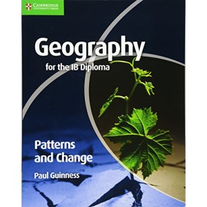 Geography for the IB Diploma Patterns and Change