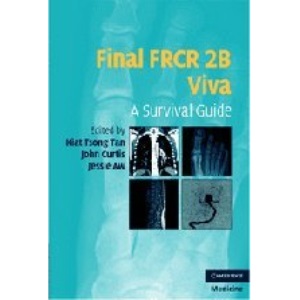 Final FRCR 2B Viva: A Survival Guide