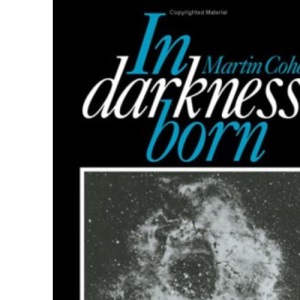 In darkness born: the story of star formation