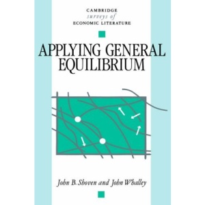 Applying General Equilibrium (Cambridge Surveys of Economic Literature)