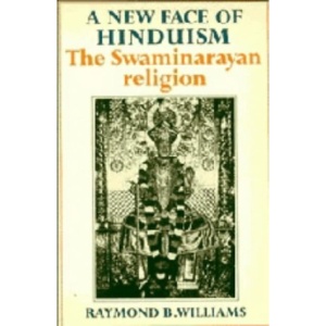 A New Face of Hinduism: The Swaminarayan Religion
