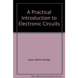 A Practical Introduction to Electronic Circuits