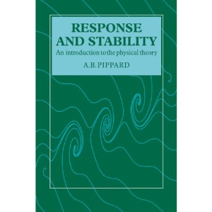 Response and Stability: An Introduction to the Physical Theory