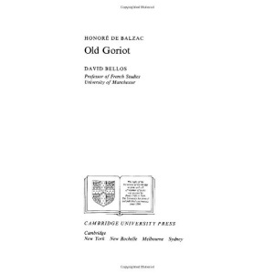 Balzac: Old Goriot (Landmarks of World Literature)