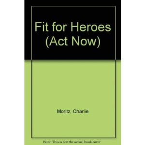 Fit for Heroes (Act Now)