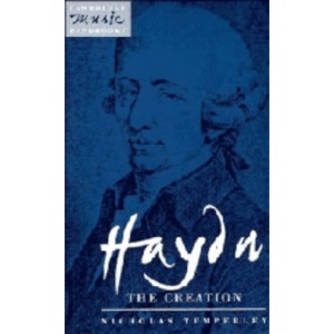 Haydn: The Creation (Cambridge Music Handbooks)