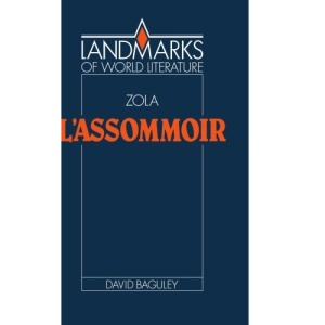 Emile Zola: L'Assommoir (Landmarks of World Literature)