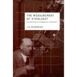 The Measurement of Starlight: Two Centuries of Astronomical Photometry