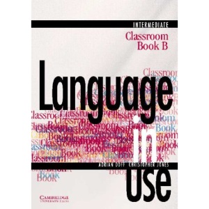 Language in Use Split Edition Intermediate Classroom book B