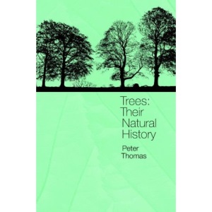 Trees: Their Natural History