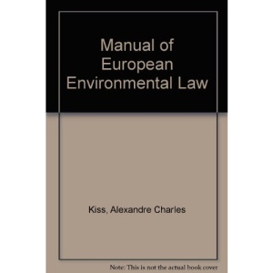 Manual of European Environmental Law