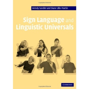 Sign Language and Linguistic Universals