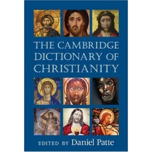 The Cambridge Dictionary of Christianity