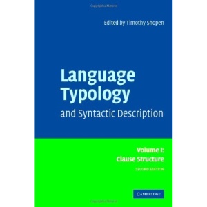 Language Typology and Syntactic Description: Volume 1, Clause Structure: v. 1
