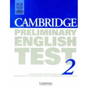 Cambridge Preliminary English Test 2 Student's book: Examination Papers from the University of Cambridge Local Examinations Syndicate
