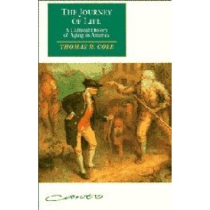 The Journey of Life: A Cultural History of Aging in America (Canto original series)
