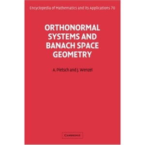 Orthonormal Systems and Banach Space Geometry (Encyclopedia of Mathematics and its Applications)