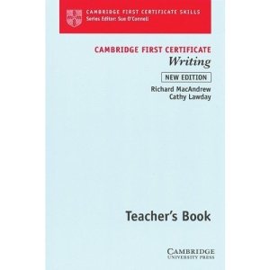 Cambridge First Certificate Writing Teacher's book (Cambridge First Certificate Skills)