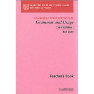 Cambridge First Certificate Grammar and Usage Teacher's book (Cambridge First Certificate Skills)