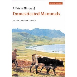 A Natural History of Domesticated Mammals