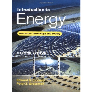 Introduction to Energy: Resources, Technology, and Society